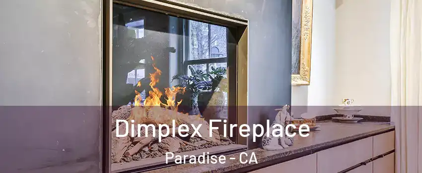  Dimplex Fireplace Paradise - CA