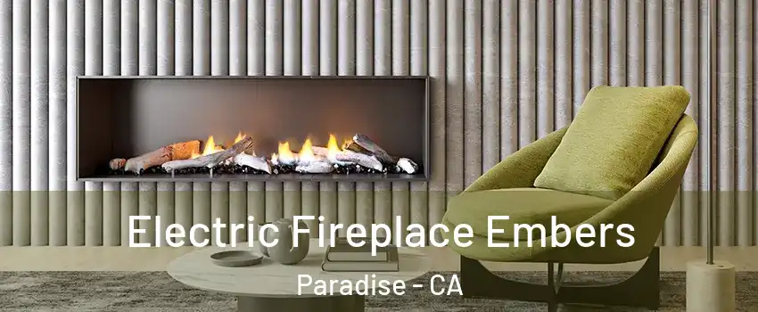  Electric Fireplace Embers Paradise - CA