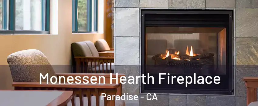  Monessen Hearth Fireplace Paradise - CA
