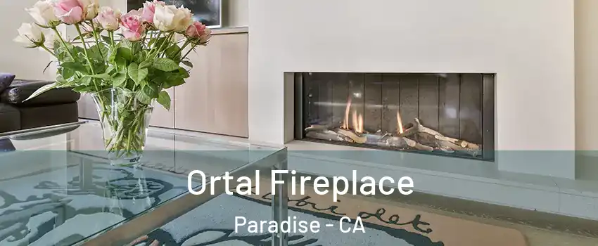 Ortal Fireplace Paradise - CA