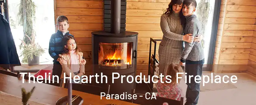  Thelin Hearth Products Fireplace Paradise - CA